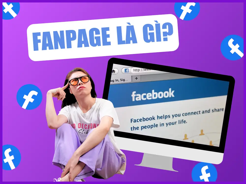 <strong>Fanpage</strong> là gì?