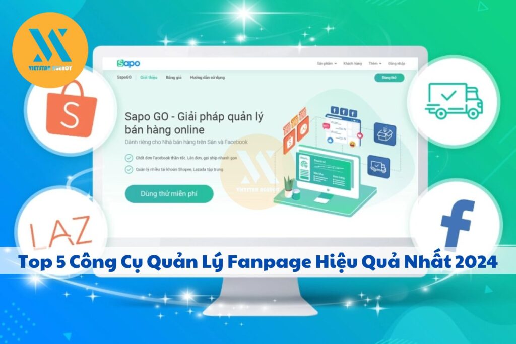 Top 5 Công Cụ Quản Lý Fanpage Hiệu Quả Nhất 2024