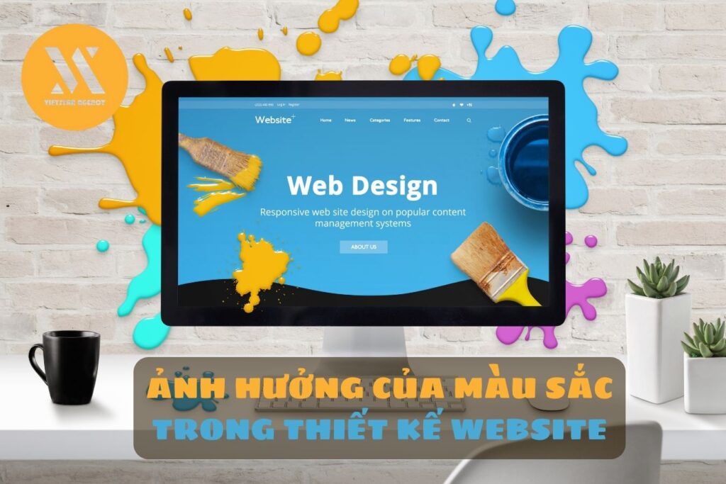 Màu Sắc Trong Thiết Kế Website - Vietstar Agency