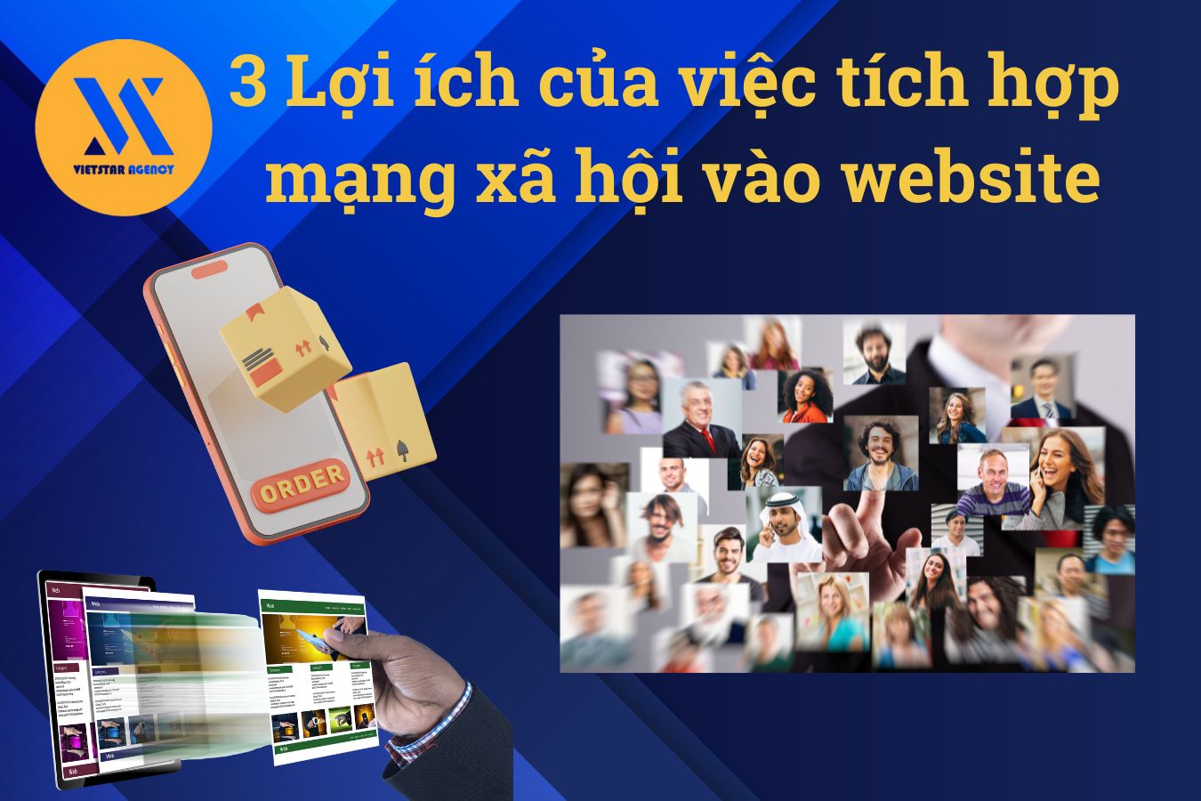 3 Lợi ích của việc tích hợp mạng xã hội vào website- Vietstar Agency